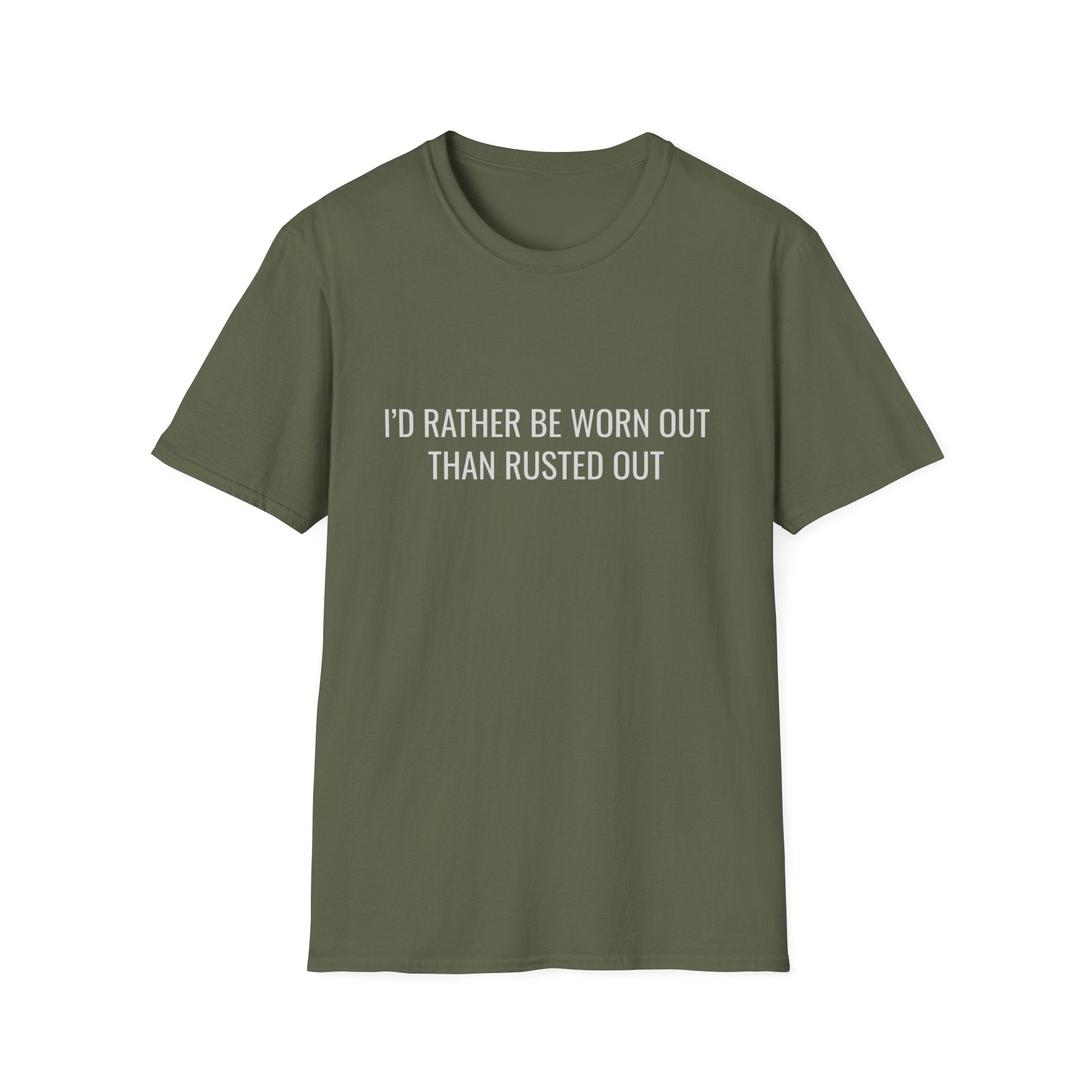 Worn Out Not Rusted Out Softstyle T-Shirt